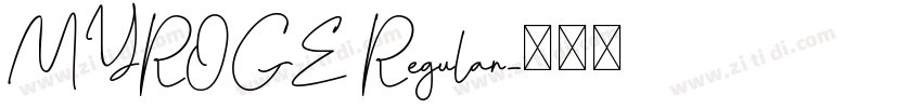 MYROGE Regular字体转换